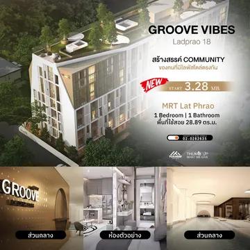 ขาย คอนโด Groove Vibes Ladprao 18